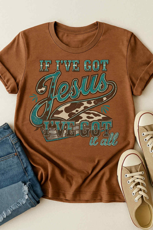 If I’ve got Jesus I’ve got it all